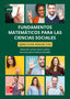 Fundamentos matemáticos para CCSS. Ejercicios resueltos. Garcia Llamas, Maria Del Carmen, Palencia Gonzalez, Francisco Javier (McGraw-Hill Interamericana de España S.L.) 9788448618278