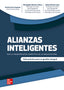 Alianzas inteligentes para la transformación competitiva de las organizaciones. Carnicer Sospedra, David, Martinez Chavez, Mariangelica, Morales Lopez, Nekane (McGraw-Hill Interamericana de España S.L.) 9788448622947