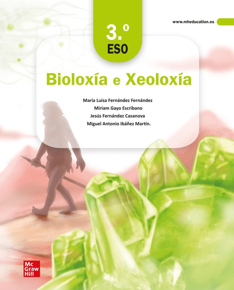 Bioloxía e Xeoloxía 3.o ESO - Galicia | MARÍA LUISA FE | 9788448624132 (MCGRAW-HILL)