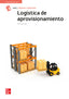 Logística de aprovisionamiento. Aa. Vv. (McGraw-Hill Interamericana de España S.L.) 9788448632342