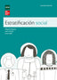 Estratificacion social. Radl, Jonas, Requena, Miguel, Salazar, Leire (McGraw-Hill Interamericana de España S.L.) 9788448638610