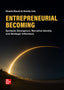Entrepreneurial Becoming. Leite, E. M. De Almeida (McGraw-Hill Interamericana de España S.L.) 9788448651466