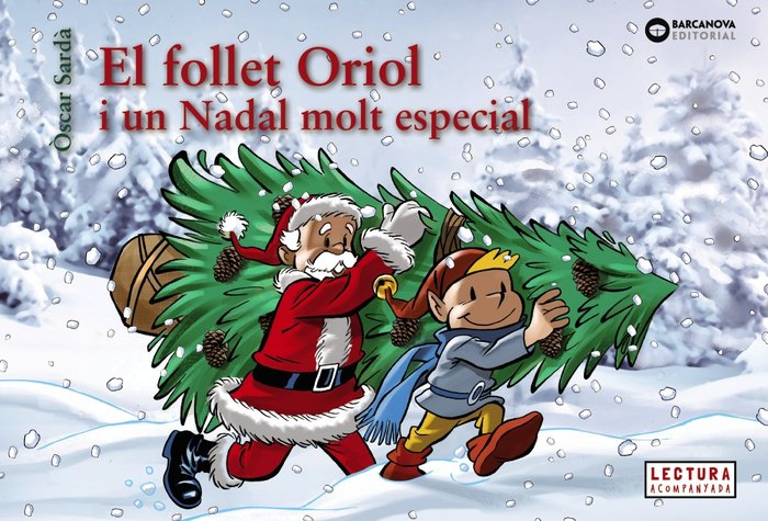 FOLLET ORIOL I UN NADAL MOLT ESPECIAL CATA | SARD·, ÃSCAR | BARCANOVA EDITORIAL (CATALUÑA) | 9788448950330