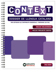 ✅ CONTEXT, DOSSIER DE LLENGUA CATALANA, BATXILLERAT 2024 I PEREZ DIEZ, ANA/SOLER CANALS, MERCÔ/VILA I BARCANOVA EDITORIAL (CATALUÑA) I 9788448961817