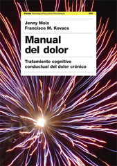 MANUAL DEL DOLOR | MOIX,JENNY/ KOVACS,FRANCISCO M | PAIDOS | 9788449322815
