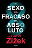 EL SEXO Y EL FRACASO DEL ABSOLUTO - 9788449336829