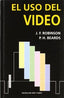 El Uso del Video | DONOSTIARRA | 9788460466017