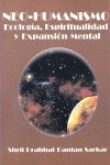 NEO HUMANISMO ECOLOGIA ESPIRITUALIDAD Y EXPANSION MENTAL | PRABHAT RANJAN,SARKAR | ANANDA MARGA PUBLICATIONS | 9788460990277