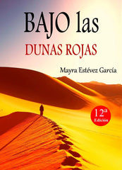 BAJO LAS DUNAS ROJAS - 9788461740338