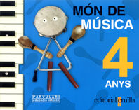 MON DE MUSICA, 4 ANYS | MOLINER AVELLANEDA, ANNA | 9788466101165 (Cruilla Sm)