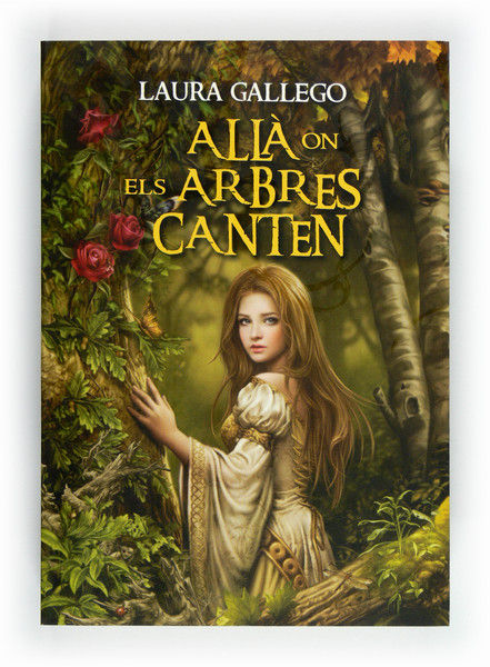 ALLA ON ELS ARBRES CANTEN | Gallego Garcia, Laura | 9788466129350 (Cruilla sm)