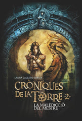 CRONIQUES DE LA TORRE II, LA MALEDICCIO DEL MESTRE | Gallego, Laura | 9788466145787 (Cruilla sm)