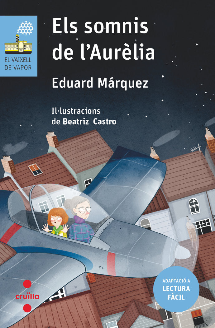 ELS SOMNIS DE L'AURELIA, LECTURA FACIL 3 | Marquez Taña, Eduard | 9788466146340 (Cruilla sm)