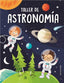 TALLER DE ASTRONOMIA - 9788466238120
