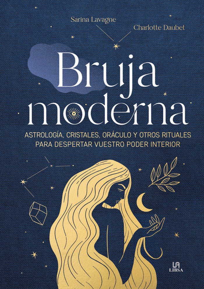 BRUJA MODERNA I Lavagne, Sarina/Daubet, Charlotte I Libsa I 9788466243292