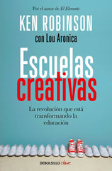 ESCUELAS CREATIVAS | ROBINSON,SIR KEN | DEBOLSILLO | 9788466335041