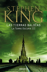 TIERRAS BALDIAS (LA TORRE OSCURA III),LAS | Stephen King | 9788466340717 (Debolsillo)