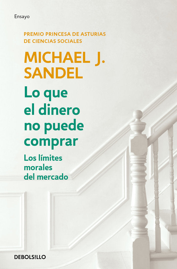 LO QUE EL DINERO NO PUEDE COMPRAR | SANDEL, MICHAEL J, | DEBOLSILLO | 9788466348096