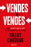 VENDES O VENDES | TIMOTHY GRANT CARDONE | DEBOLSILLO | 9788466371797