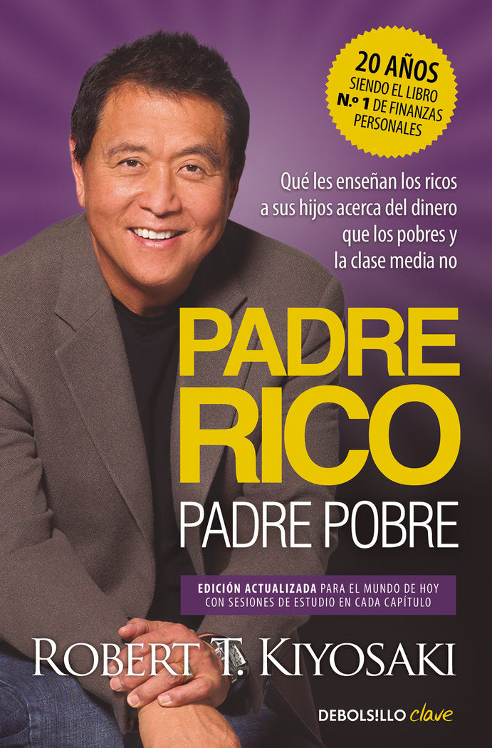 PADRE RICO PADRE POBRE EDICION ACTUALIZADA | ROBERT T KIYOSAKI | DEBOLSILLO | 9788466373005