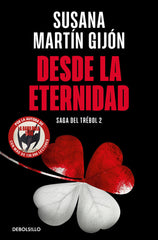 DESDE LA ETERNIDAD SAGA DEL TREBOL 2 - 9788466376488