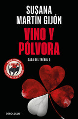 VINO Y POLVORA SAGA DEL TREBOL 3 - 9788466376495