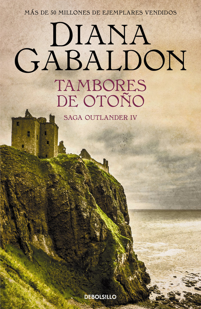 TAMBORES DE OTOÑO SAGA OUTLANDER 4 | Gabaldon, Diana | 9788466377744 (Debolsillo)