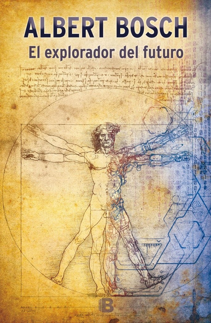 EXPLORANDO EL FUTURO | BOSCH,ALBERT | EDICIONES B | 9788466657624