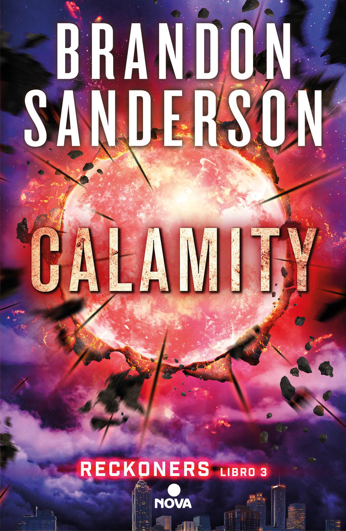 CALAMITY RECKONERS VOL III | Sanderson,brandon | 9788466659840 (Ediciones b)