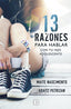 13 RAZONES PARA HABLAR CON TU HIJO ADOLESCENTE - 9788466662352