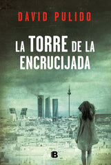 LA TORRE DE LA ENCRUCIJADA - 9788466663533