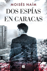 DOS ESPIAS EN CARACAS - 9788466665513