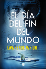 EL DIA DEL FIN DEL MUNDO - 9788466668750