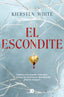 EL ESCONDITE | White,kiersten | 9788466672177 (Ediciones b)