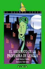 ✅ EL ASESINATO DE LA PROFESORA DE LENGUA (EL DUENDE VERDE) JORDI SIERRA I FABRA