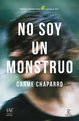 NO SOY UN MONSTRUO PREMIO PRIMAVERA 2017 - 9788467048964