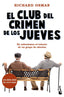 EL CLUB DEL CRIMEN DE LOS JUEVES - 9788467065602