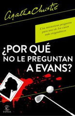 POR QUE NO LE PREGUNTAN A EVANS - 9788467066593