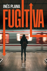 FUGITIVA - 9788467071672