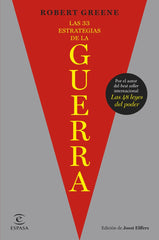 LAS 33 ESTRATEGIAS DE LA GUERRA | ROBERT GREENE/JOOST ELFFERS | ESPASA | 9788467073072