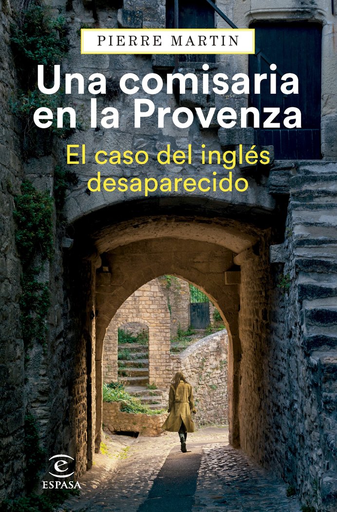 UNA COMISARIA EN LA PROVENZA EL CASO DEL INGLES DESAPARECIDO - 9788467073751