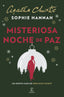 MISTERIOSA NOCHE DE PAZ UN NUEVO CASO DE HERCULES POIROT - 9788467074963