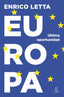 EUROPA ULTIMA OPORTUNIDAD | ENRICO LETTA | ESPASA | 9788467076134