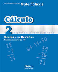 Matemáticas Primaria Cuadernos de Cálculo 2 | Varios autores | 9788467324266 (OXFORD)