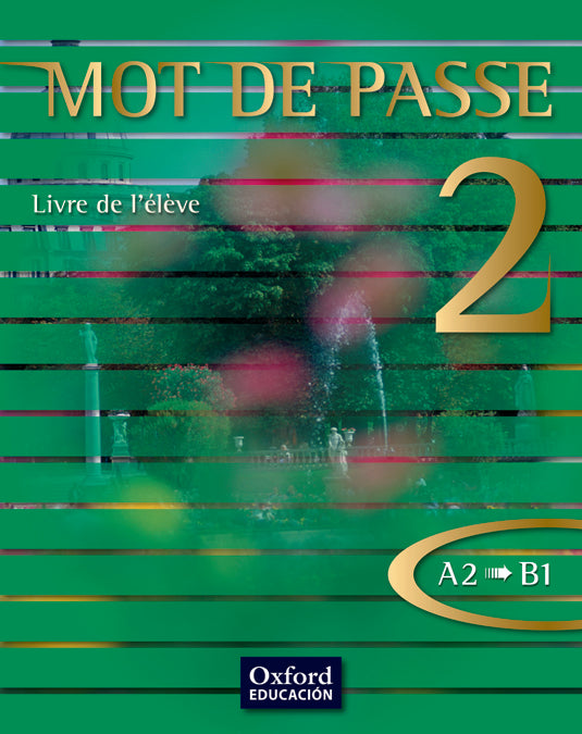 Mot de Passe 2. Livre de l'élève | Varios autores | 9788467351781 (OXFORD)