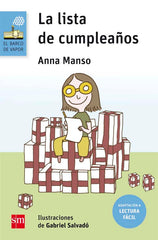 LISTA DE CUMPLEAÑOS (LECTURA FACIL),LA | MANSO MUNNE, ANNA | SM | 9788467595871