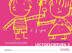 LECTOESCRITURA 2 CUADRICULA 12 QUE IDEA ANALEN04EI | AA,VV | 9788467815702 (Anaya Texto)