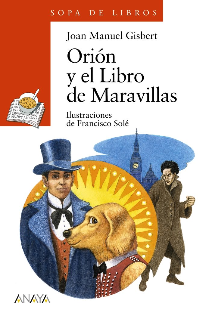 ORION Y EL LIBRO DE MARAVILLAS | Gisbert, Oan Manuel | 9788467840438 (Anaya infantil y juvenil)