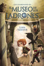 MUSEO DE LOS LADRONES,EL | Tanner,lian | 9788467871562 (Anaya infantil y juvenil)