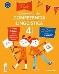 LABORATORIO DE COMPETENCIA LINGUISTICA SERIE 3D 4 PRIMARIA | Varios autores | 9788468019574 (Santillana)